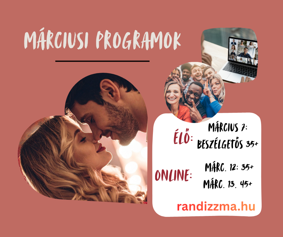 Márciusi Programok márciusi randik